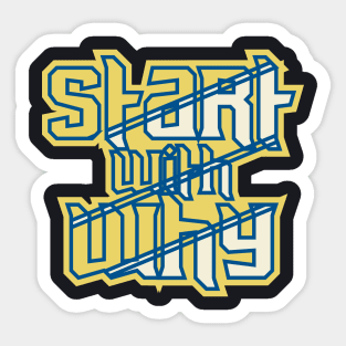 Start With Why Motivation Sticker